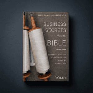 Business Secrets from the Bible Spiritual Success Strategies for Financial Abundance